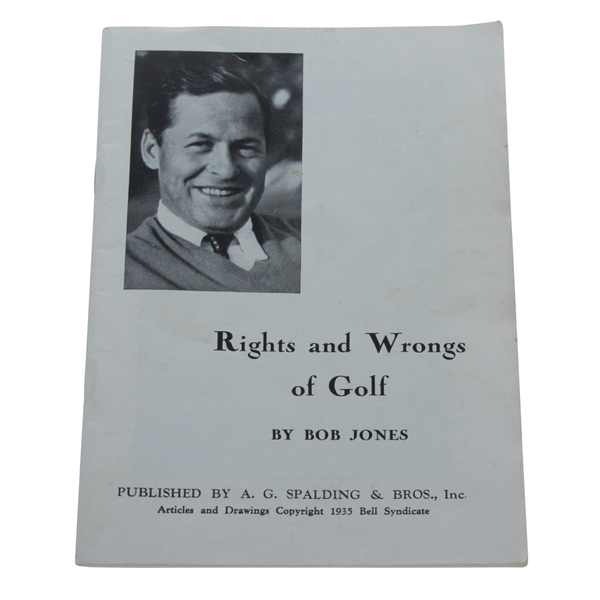 1935 'Rights and Wrongs of Golf' by Robert (Bobby) Jones Jr.