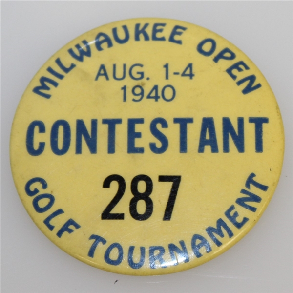 1940 Milwaukee Open at North Hills CC Contestant Badge #287 - Ralph Guldahl Winner