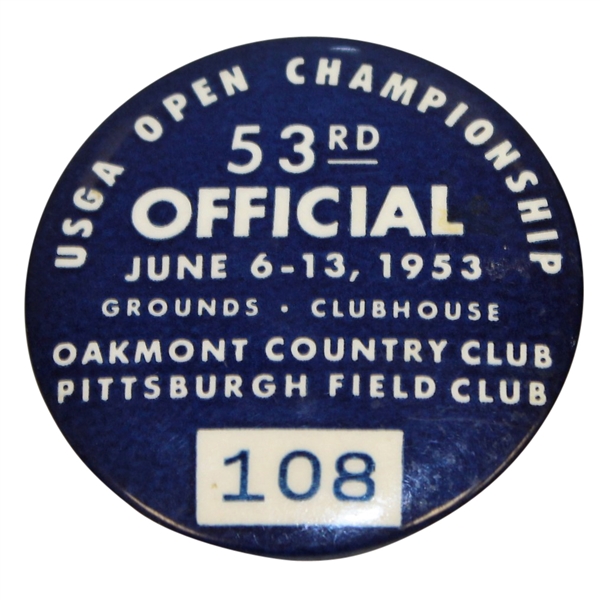 1953 US Open at Oakmont Country Club Official Badge #108 - Ben Hogan Record  Tying 4th Win