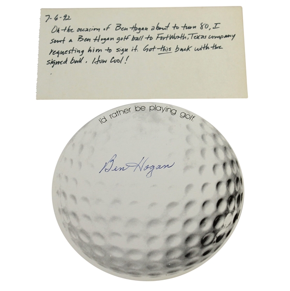 Ben Hogan Signed Paper Golf Ball 'I'd rather be playing golf' JSA ALOA