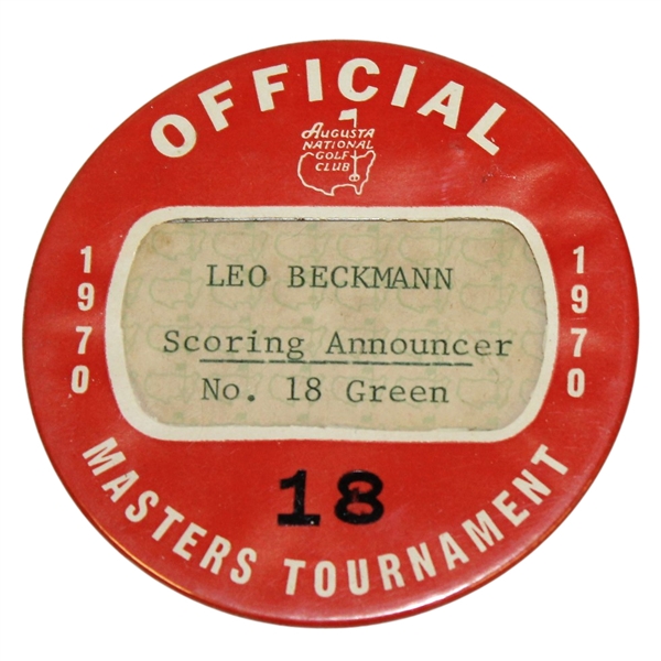 1970 Masters Tournament Officials Badge #18 - Leo Beckmann Scoring Announcer #18 Green