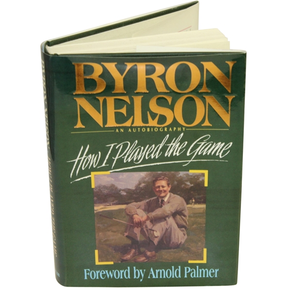 Byron Nelson Signed & Personalized 'How I Played the Game' 1993 Book JSA ALOA