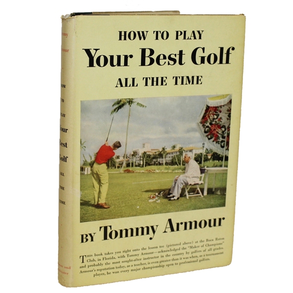 Tommy Armour Signed 'How To Play Your Best Golf All The Time' Book w/ Dust Jacket JSA ALOA