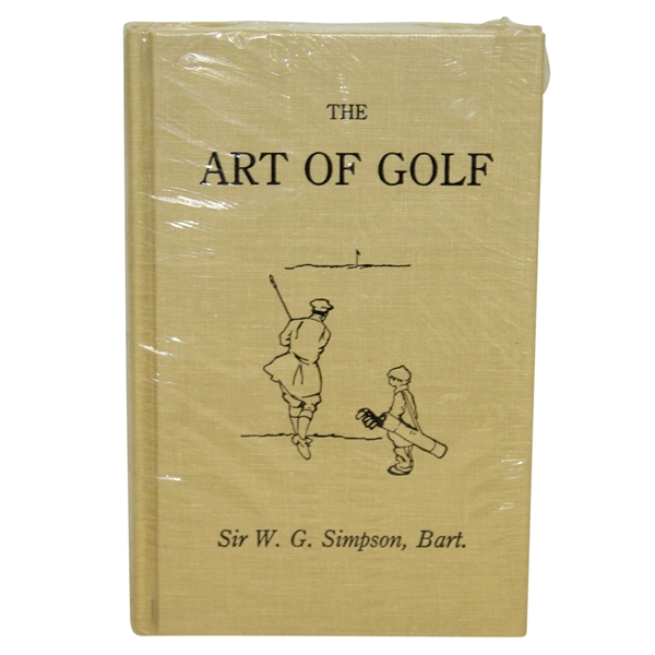 'The Art of Golf by Sir W.G. Simpson - New in Shrink Wrap