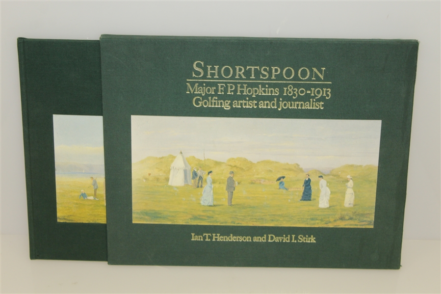 Ltd Ed Shortspoon Major F.P. Hopkins Golfing Artist and Journalist in Slipcase 205/750 Signed by Authors