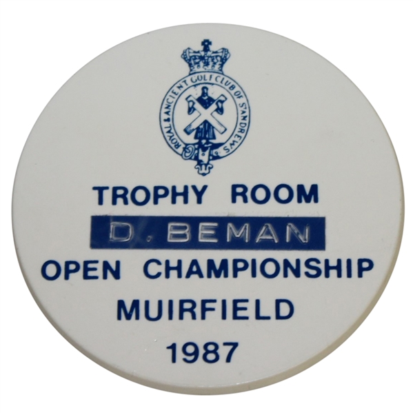 Deane Beman's 1987 Open Championship at Muirfield Trophy Room Badge - Nick Faldo Winner