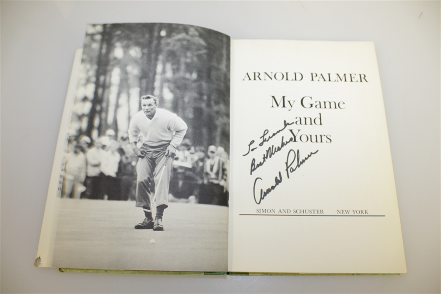 Arnold Palmer Signed 'My Game and Yours' Book - Personalized JSA ALOA