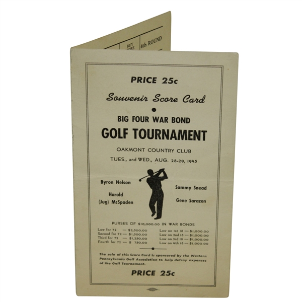 1945 Big Four War Bond Golf Tournament Scorecard from Oakmont CC - Nelson, Snead, Sarazen, & McSpaden