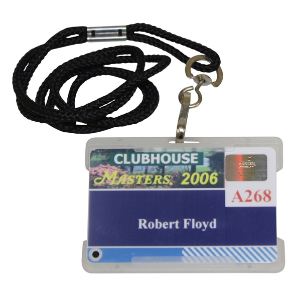 2006 Masters Tournament Clubhouse Badge #A268 Issued to Robert Floyd