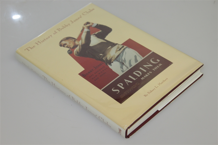 'The History Of Bobby Jones' Clubs' By Sidney L. Matthew Hardcover Book