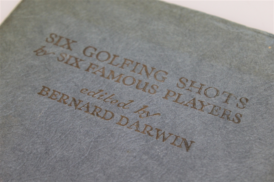 1927 'Six Golfing Shots by Six Famous Golfers' 1st Edition by Bernard Darwin