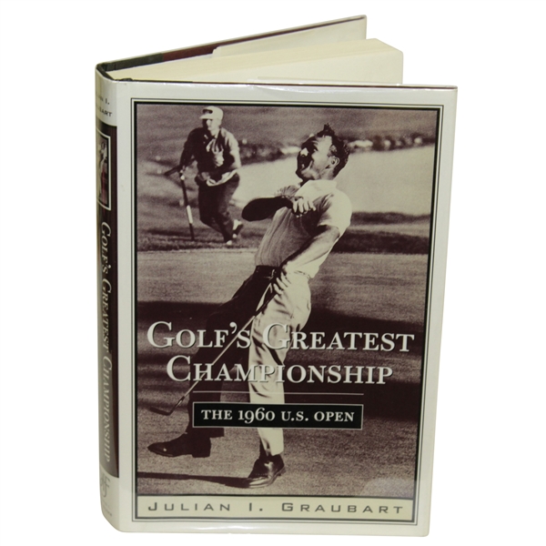 Arnold Palmer Signed 'Golf's Greatest Champion: The 1960 US Open' Book JSA ALOA