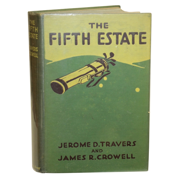 1926 The Fifth Estate by Jerome D. Travers & James R. Crowell Book