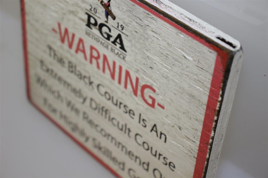 2019 PGA Championship Bethpage Black Wooden Replica Warning Sign - Koepka Win