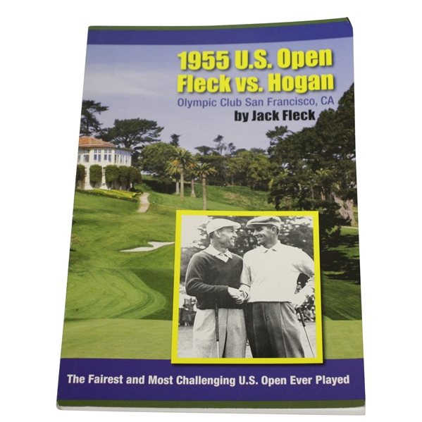 Jack Fleck Signed '1955 US Open - Fleck Vs. Hogan' Olympic Club San Francisco Book JSA ALOA