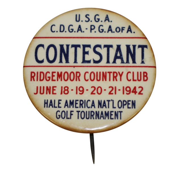 1942 Hale America National Open Contestant Badge HOGAN'S First Major WIN ? - RARE
