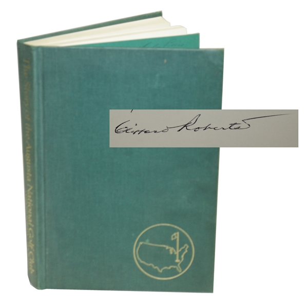 Clifford Roberts Signed 'Story of Augusta National Book' to Charles Price JSA ALOA