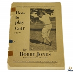 Bobby Jones 1929 How To Play Golf Golf Booklet
