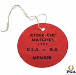 1953 Ryder Cup Matches Member Badge #671 Belonging to Warren Orlick