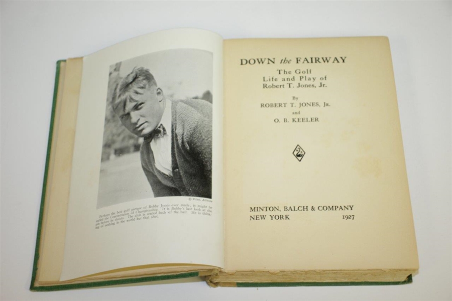 Bobby Jones & O.B. Keeler 'Down The Fairway' 1927 1st Edition Book - 1st Printing