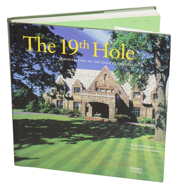 'The 19th Hole - Architecture of the Golf Clubhouse' by Richard Diedrich w/ Fwd by Nicklaus