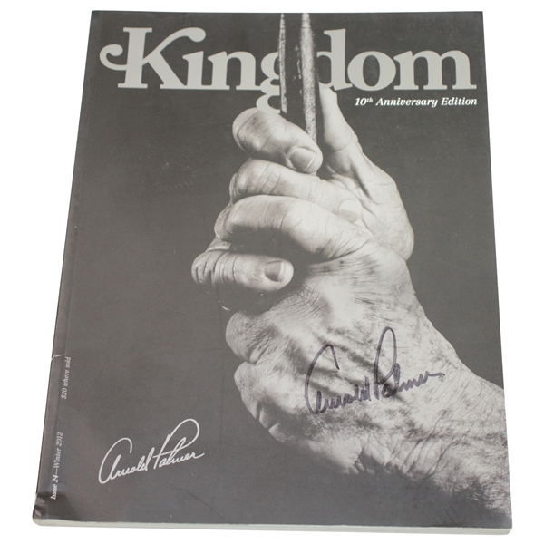 Arnold Palmer Signed 2012 'Kingdom' Magazine 10th Anniversary Edition JSA ALOA