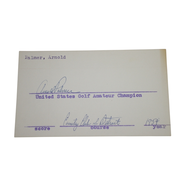 Arnold Palmer Signed '1954 US Amateur Champion' & 'Country Club of Detroit' Notated Card JSA ALOA