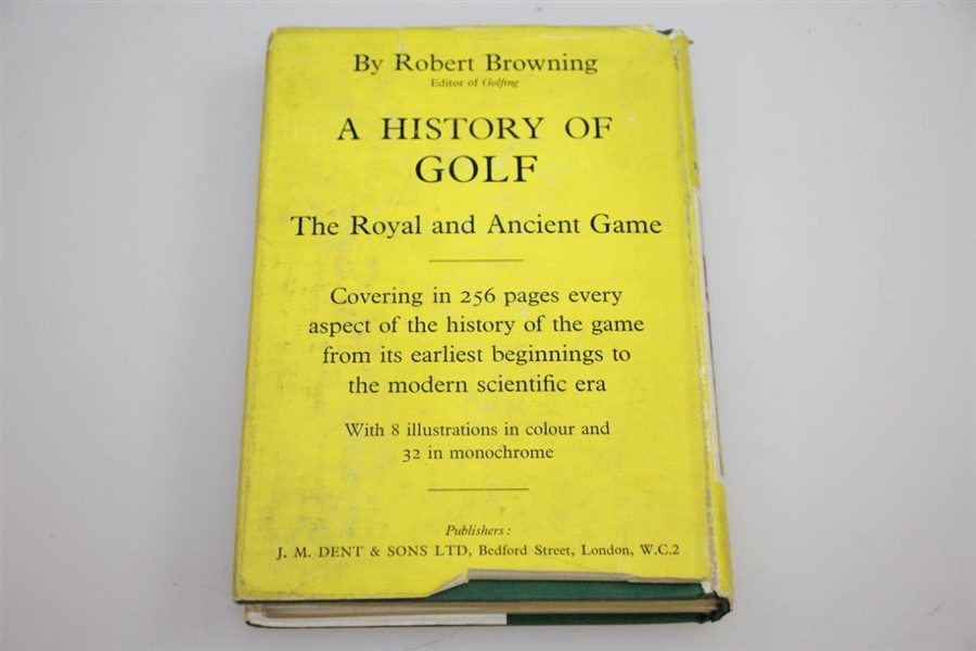 1955 'A History of Golf: The Royal and Ancient Game' Book by Robert Browning with Dust Jacket