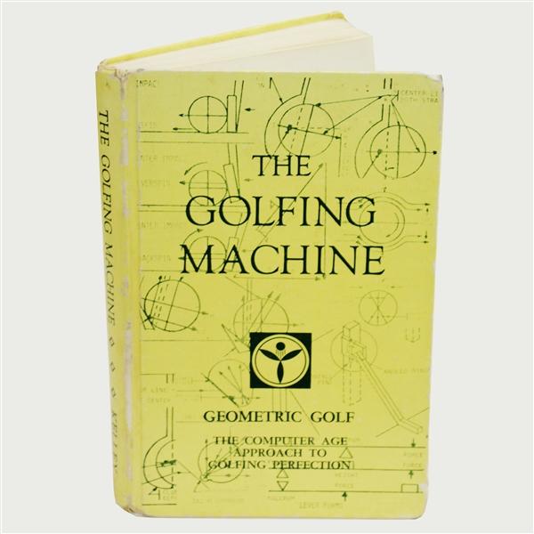 'The Golfing Machine' Book by Homer Kelley Signed by Ben Doyle (1st Authorized Instructor)