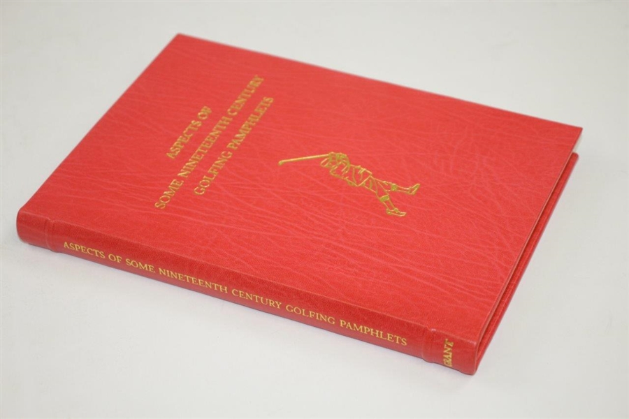 'Aspects of Some Nineteenth Century Golfing Pamphlets' Ltd Contributors Edition Book Bound in Chieftain Goatskin