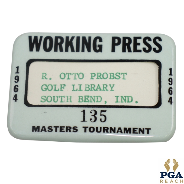 1964 Masters Tournament Working Press Badge #135 Issued to Colonel R. Otto Probst