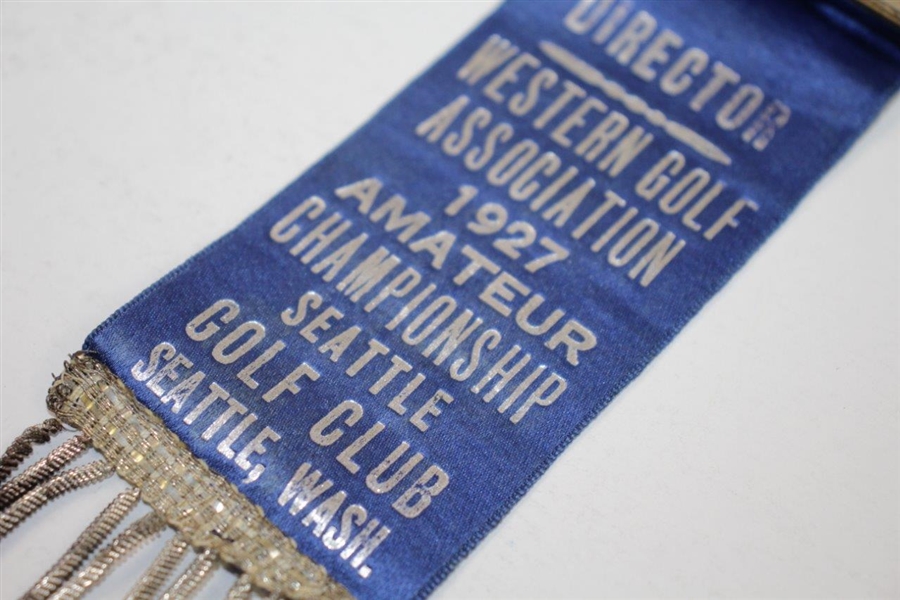 1927 Western Amateur Championship at Seattle Golf Club (ONE OF A KIND) Director Ribbon Badge - Bob Stein Winner
