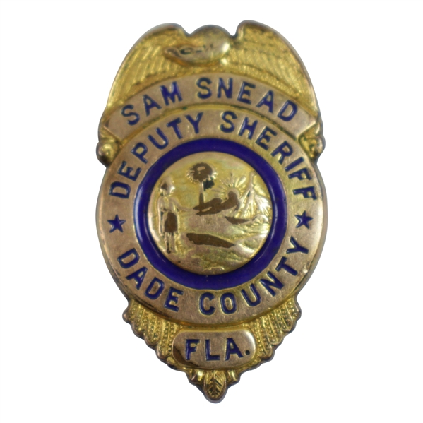 Sam Snead Personal Deputy Sheriff Badge - Dade County, Fla. with Authenticity Letter