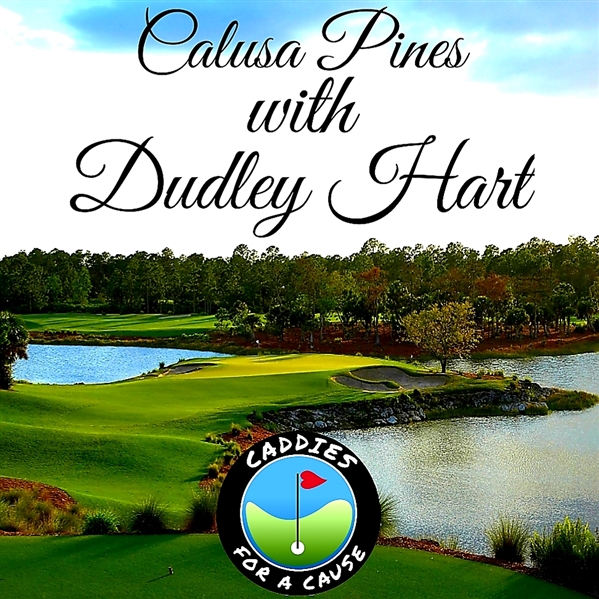 Threesome Golf Round with Dudley Hart at Calusa Pines - Caddies For A Cause