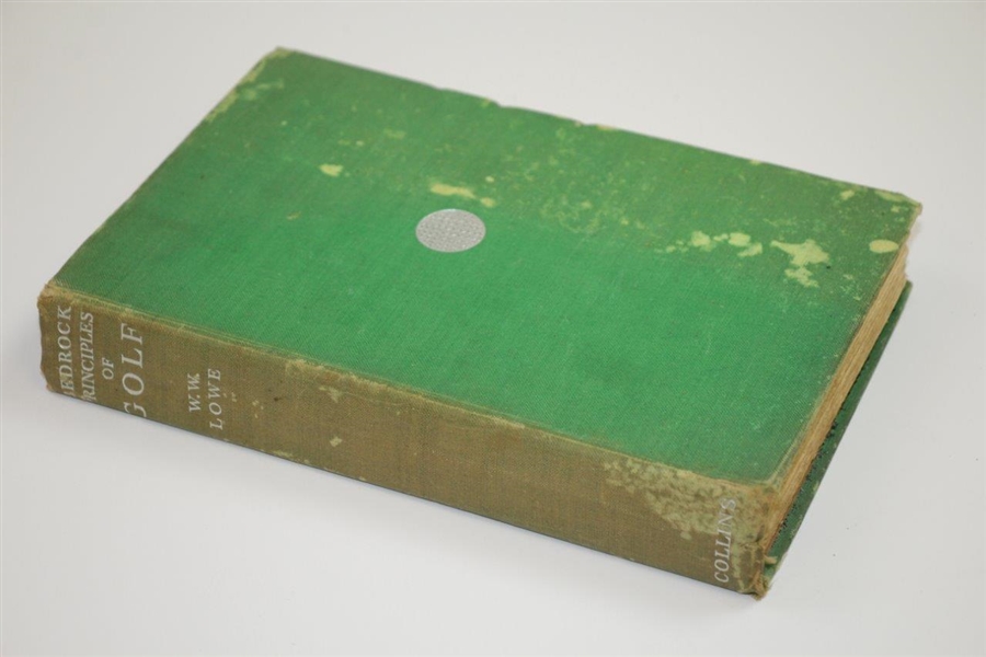 1937 'Bedrock Principles of Golf' Book by W.W. Lowe Sourced From Bert Yancey