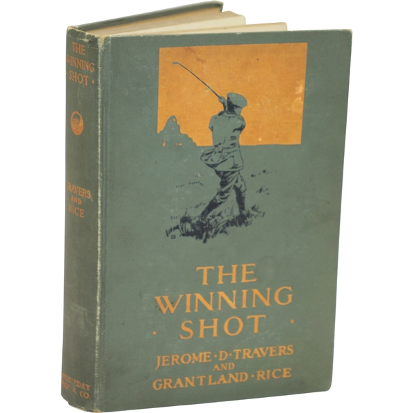 1915 'The Winning Shot' Book by Jerome D. Travers & Grantland Rice Sourced From Bert Yancey