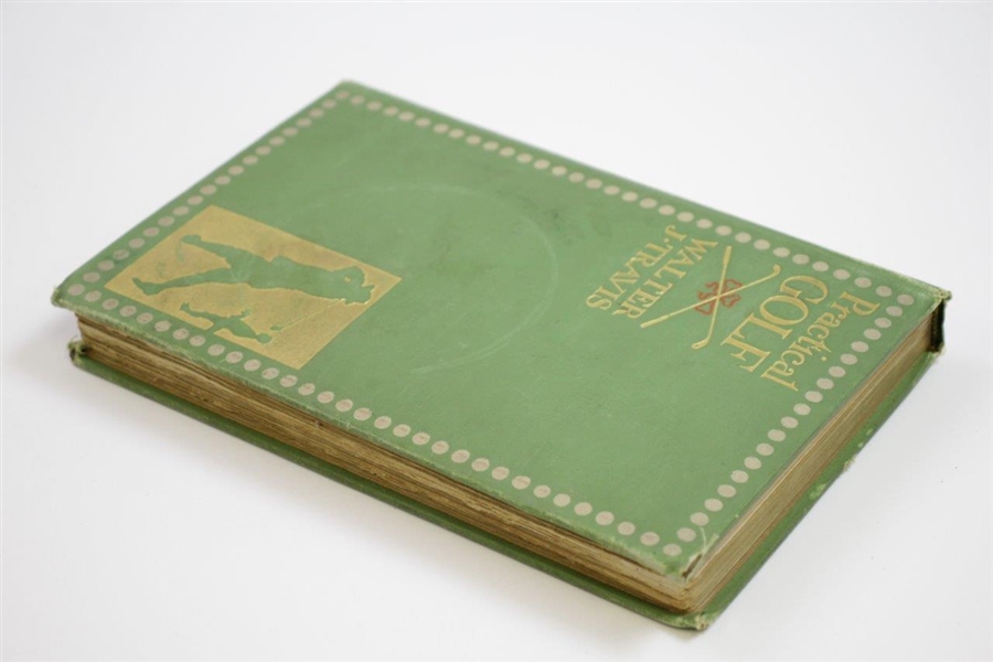 1901 'Practical Golf' Book by Walter J. Travis Sourced From Bert Yancey
