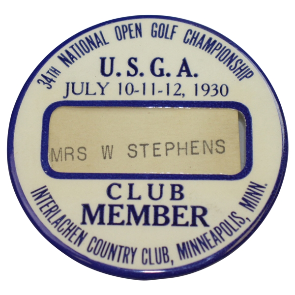 1930 US Open Championship at Interlachen Club Member Badge - Bobby Jones Grand Slam!