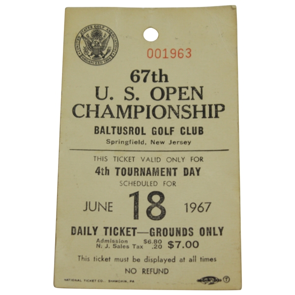 1967 US Open Championship at Baltusrol GC FINAL ROUND Grounds Ticket #1963 - Nicklaus Win