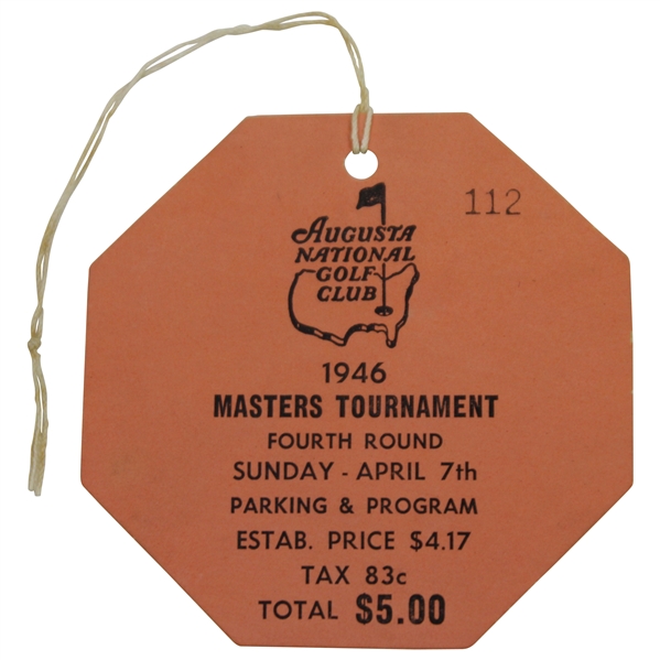 1946 Masters Tournament FINAL Rd Sunday Ticket #112 - Low Number & Great Condition