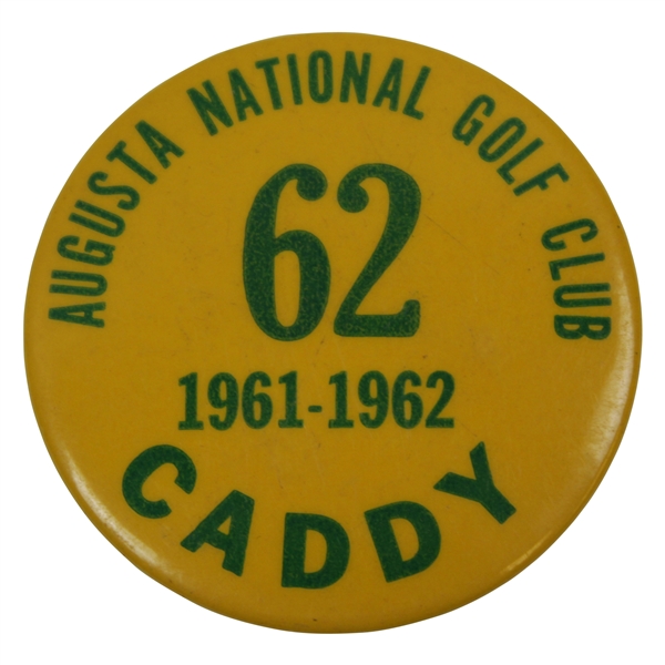 Augusta National Golf Club 1961-1962 Season Caddy Badge #62