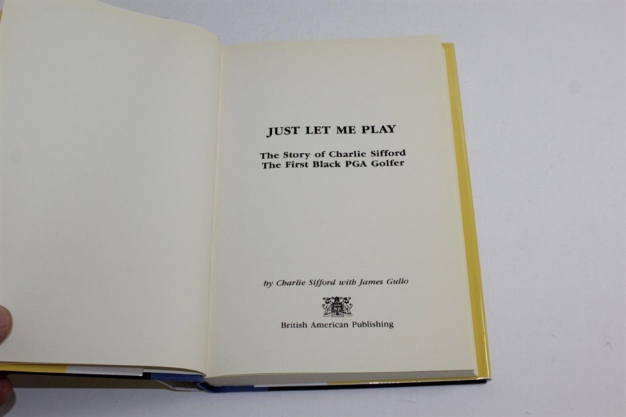 Just Let Me Play: The Story of Charlie Sifford - First Black PGA Golfer' 1992 Book by Sifford