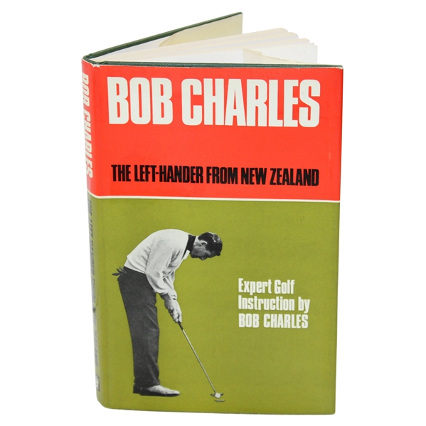 Bob Charles Signed 1965 'The Left Hander From New Zealand' Book JSA ALOA