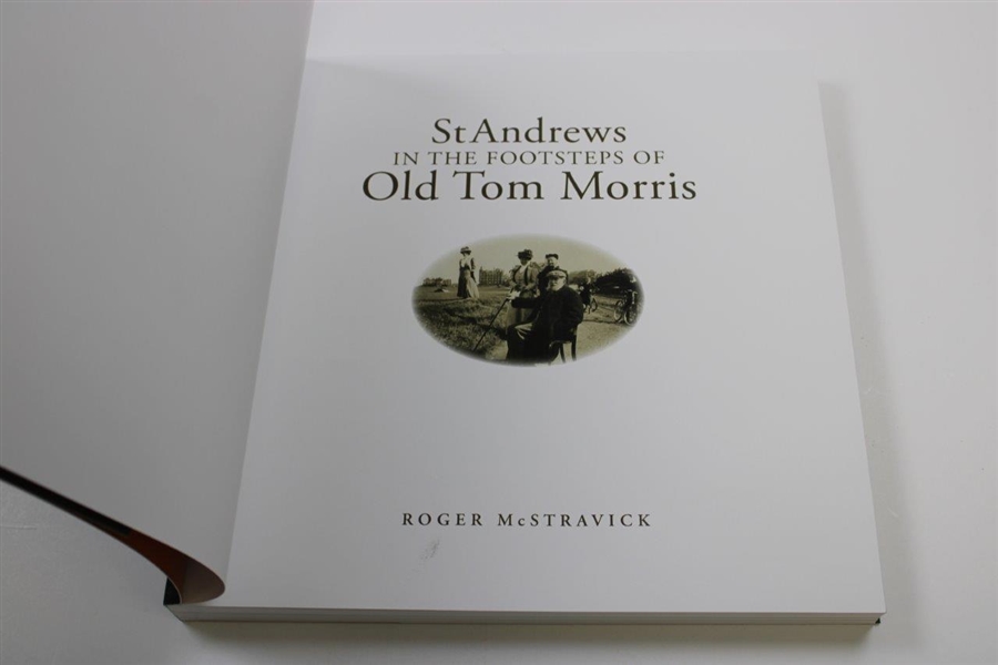 St. Andrews in the Footsteps of Old Tom Morris' Book by Roger McStravik