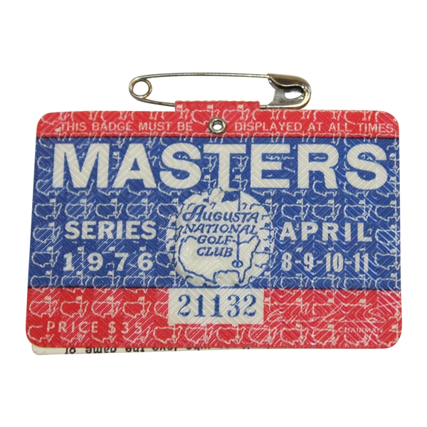 1976 Masters Tournament SERIES Badge #21132 - Ray Floyd Winner