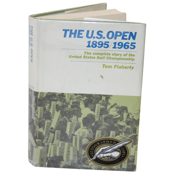 Jack Fleck Signed 1966 'The U.S. Open 1895-1965: Complete...Championship' Book by Flaherty JSA ALOA