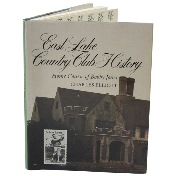 1984 'East Lake Country Club History: Home Course of Bobby Jones' Book by Charles Elliott