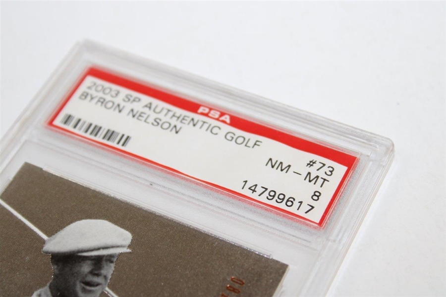 Byron Nelson 2003 SP Authentic Golf Card #73 PSA 8 NM-MT #14799617