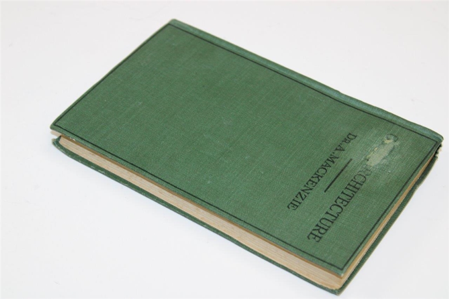 Alister MacKenzie Inscribed 1920 'Golf Architecture' Book With best wishes from the author 
