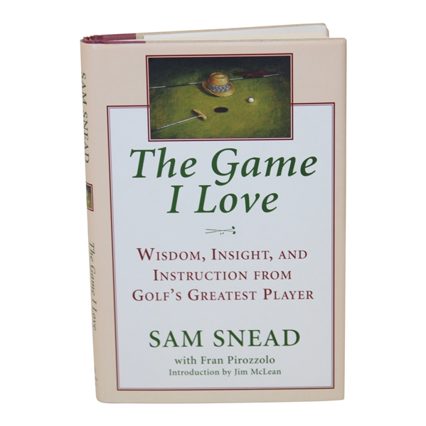 Sam Snead Signed 'The Game I Love' Book JSA ALOA